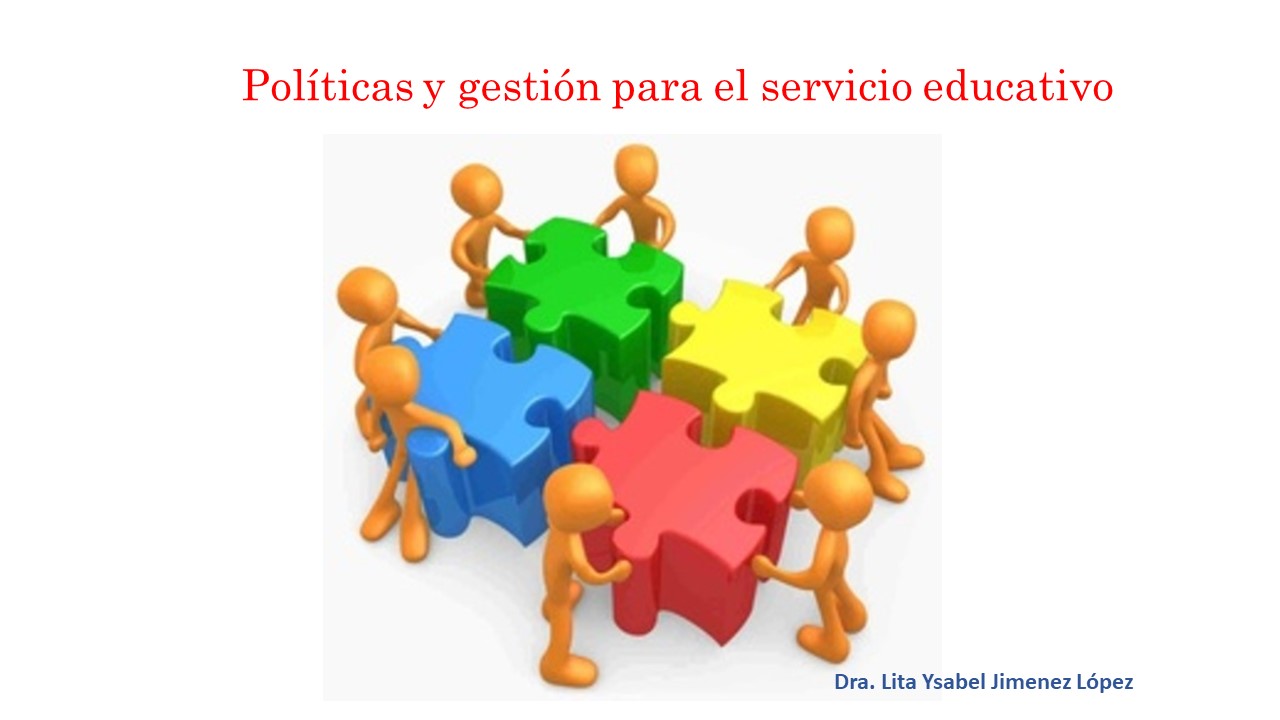 POLTICAS Y GESTIN PARA EL SERVICIO EDUCATIVO
