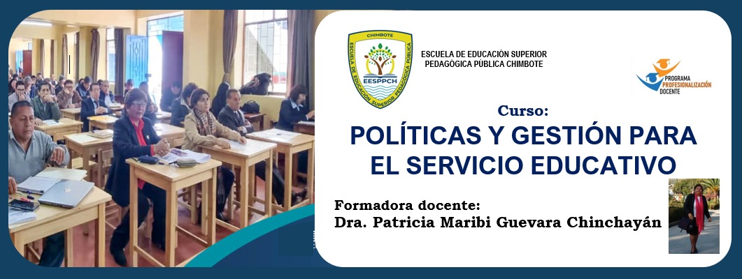 POLITICAS Y GESTION PARA EL SERVICIO EDUCATIVO
